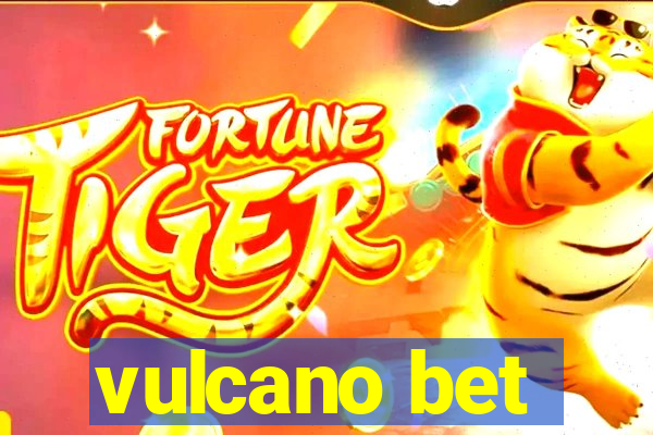 vulcano bet